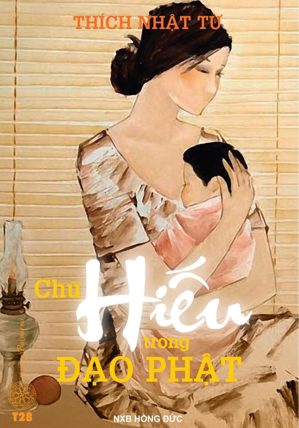 T28. Chữ Hiếu trong đạo Phật