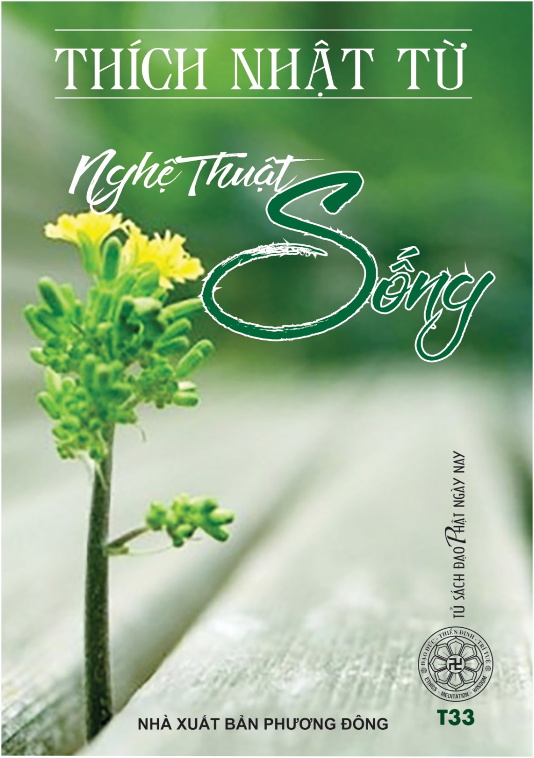 T33. Nghệ thuật sống