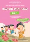 ĐẠO ĐỨC PHẬT GIÁO: LỚP 1