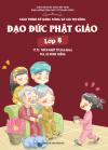 ĐẠO ĐỨC PHẬT GIÁO: LỚP 8