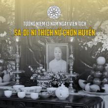 Lễ tưởng niệm 13 năm quá vãng cố Sa di ni Thích Nữ Chơn Huyền