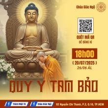 QUY Y TAM BẢO – GIEO DUYÊN LÀNH DƯỚI BÓNG TỪ QUANG (18h30, Chủ Nhật, ngày 20/07/2025)