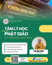 KHAI GIẢNG LỚP “TÂM LÝ HỌC PHẬT GIÁO (DUY THỨC – VIJÑAPTI-MĀTRATĀ)” - ĐĐ THÍCH NGỘ THÀNH