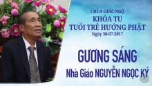 Gương Sáng 15: Nhà giáo Nguyễn Ngọc Ký
