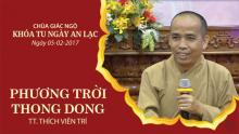 Phương Trời Thong Dong 10: TT. Thích Viên Trí