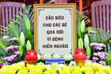 Chùa Giác Ngộ tổ chức lễ cầu siêu cho những trẻ em qua đời vì bệnh hiểm nghèo